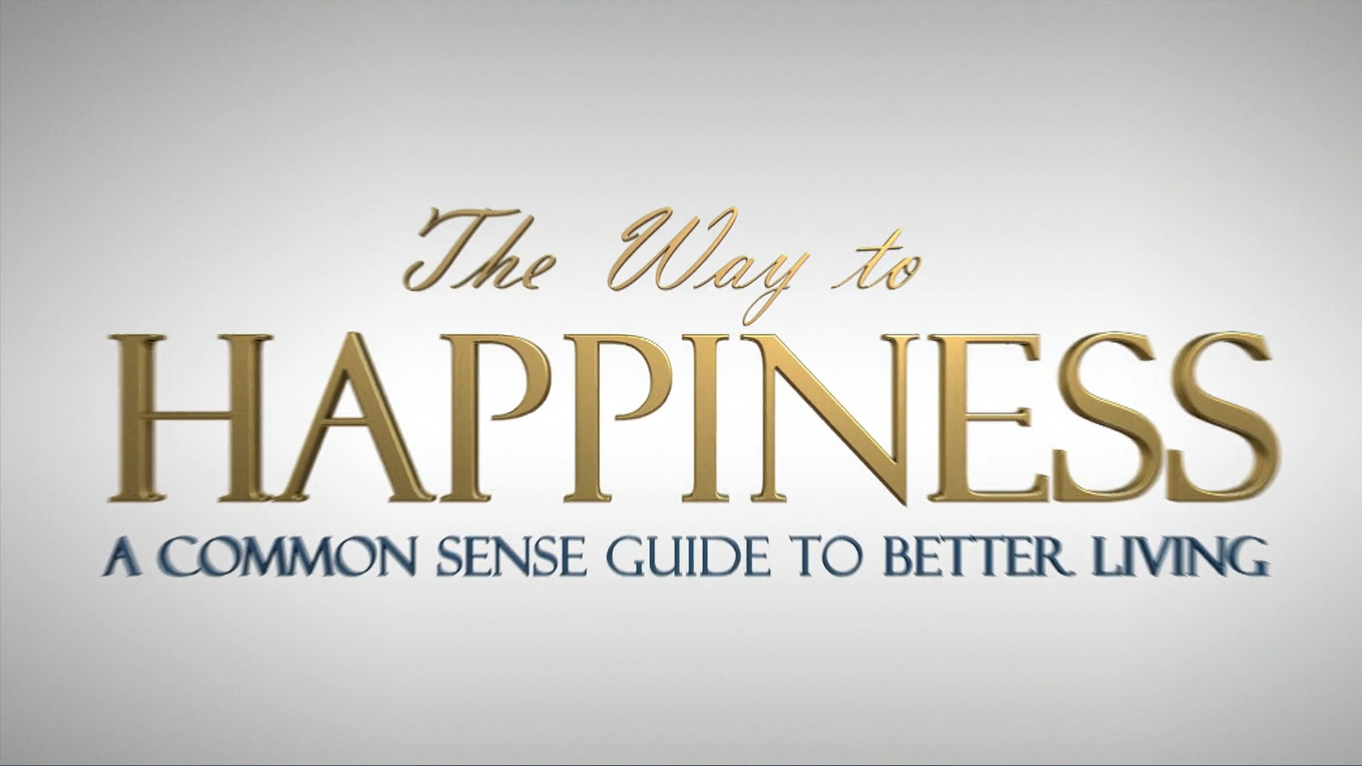 The Way to Happiness