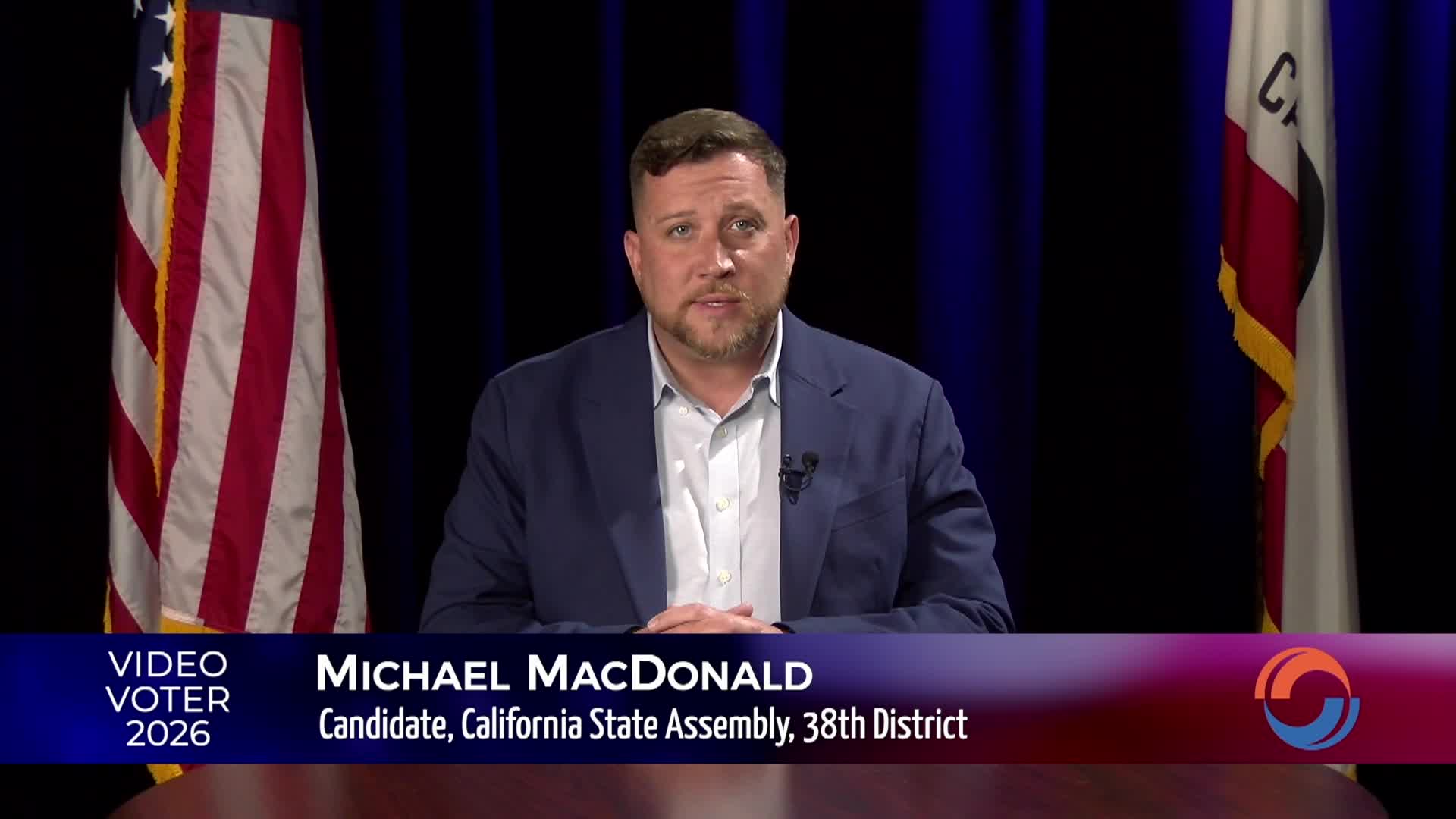 Video Voter 2026 - Michael MacDonald, Candidate, 38th District, CA State Assembly